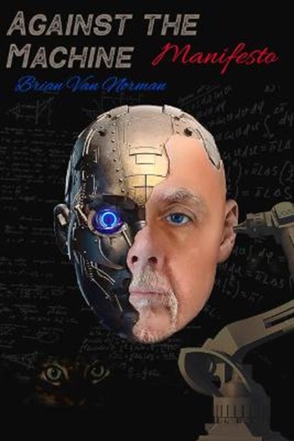 Against the Machine, NORMAN,  Brian Van - Paperback - 9781771836371