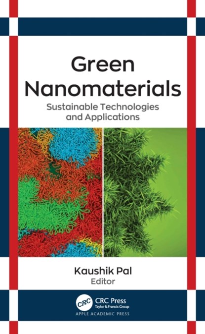 Green Nanomaterials, Kaushik Pal - Gebonden - 9781771889650