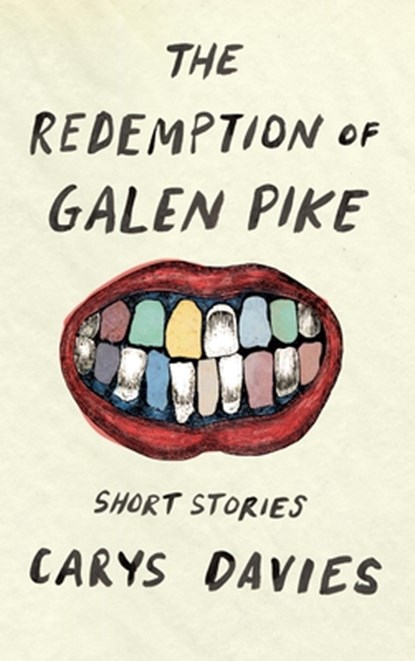 The Redemption of Galen Pike, Carys Davies - Paperback - 9781771961394