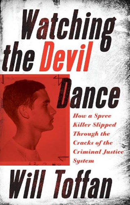 Watching the Devil Dance, William Toffan - Paperback - 9781771963251