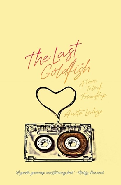 The Last Goldfish, Anita Lahey - Paperback - 9781771963435