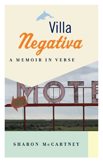 Villa Negativa, Sharon McCartney - Paperback - 9781771963497