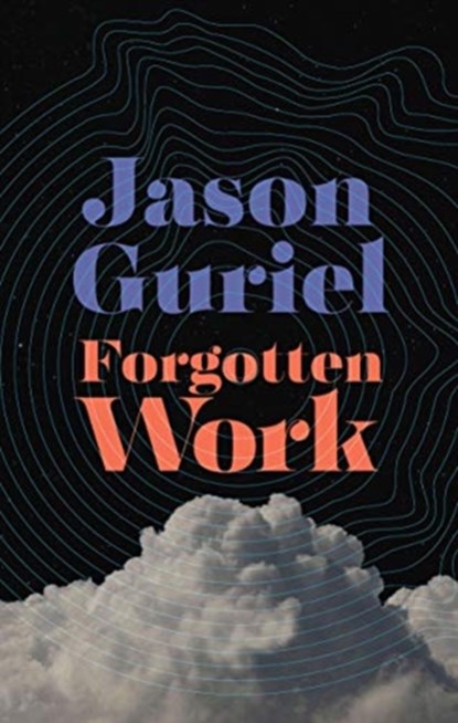 Forgotten Work, Jason Guriel - Paperback - 9781771963824