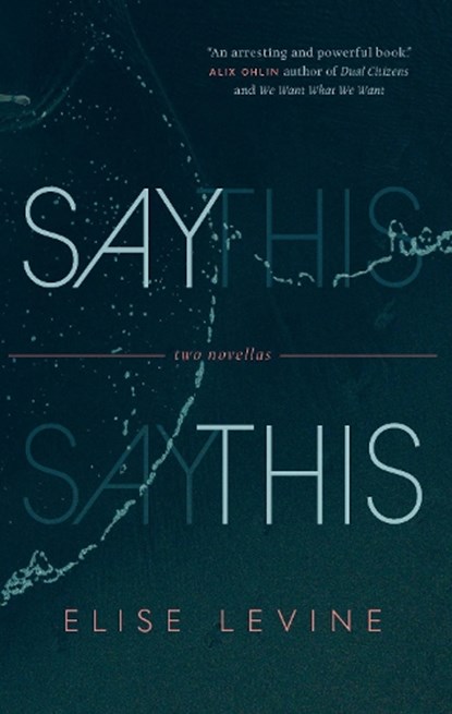 Say This, Elise Levine - Paperback - 9781771964609