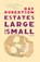 Estates Large and Small, Ray Robertson - Paperback - 9781771964623