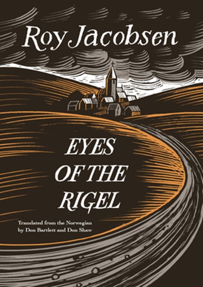 Eyes of the Rigel, Roy Jacobsen - Paperback - 9781771964753