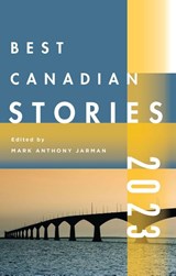 Best Canadian Stories 2022 - Mark Anthony Jarman - 9781771965019