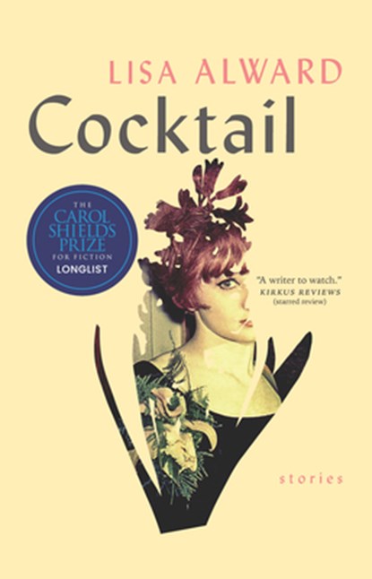 Cocktail, Lisa Alward - Paperback - 9781771965620