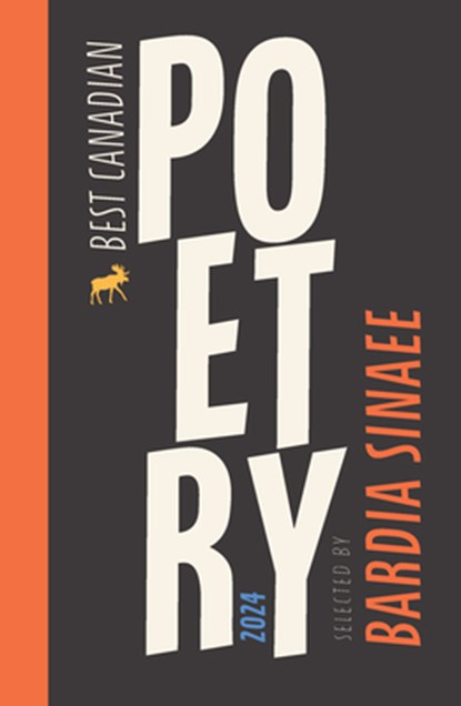 Best Canadian Poetry 2024, Bardia Sinaee ; Anita Lahey - Paperback - 9781771965682