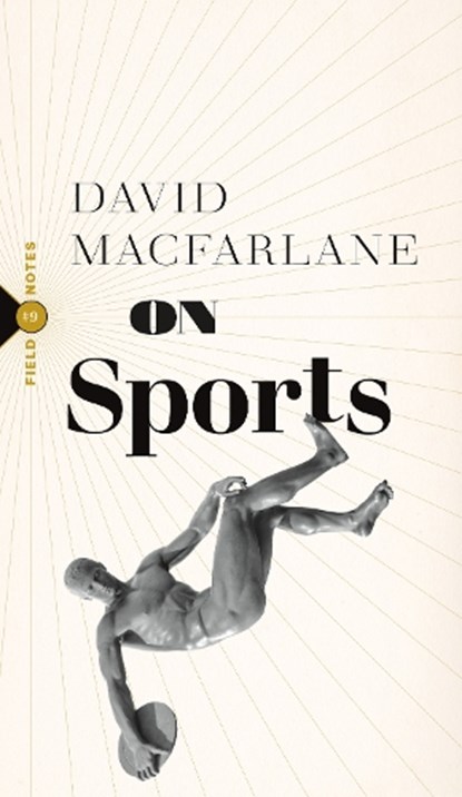 On Sports, David Macfarlane - Paperback - 9781771966153