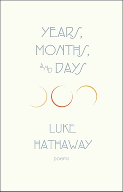 Years, Months, and Days, Luke Hathaway - Paperback - 9781771966696