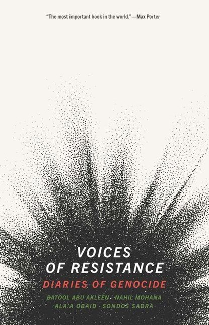 Abu Akleen, B: Voices of Resistance, Batool Abu Akleen ; Nahil Mohana ; Ala'a Obaid ; Sondos Sabra - Paperback - 9781771967181