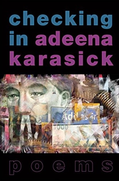 Checking In, Adeena Karasick - Paperback - 9781772012002