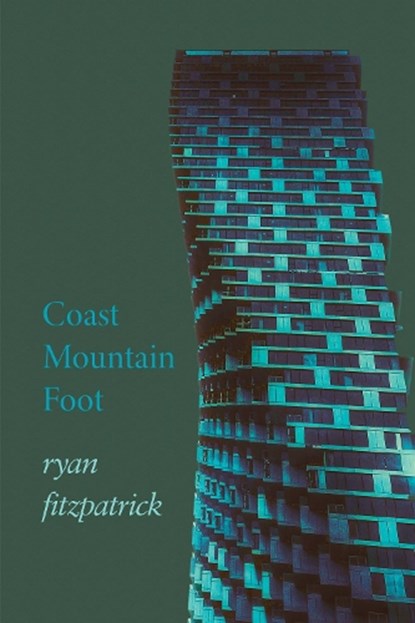Coast Mountain Foot, Ryan Fitzpatrick - Paperback - 9781772013597