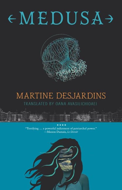 Medusa, Martine Desjardins - Paperback - 9781772013856
