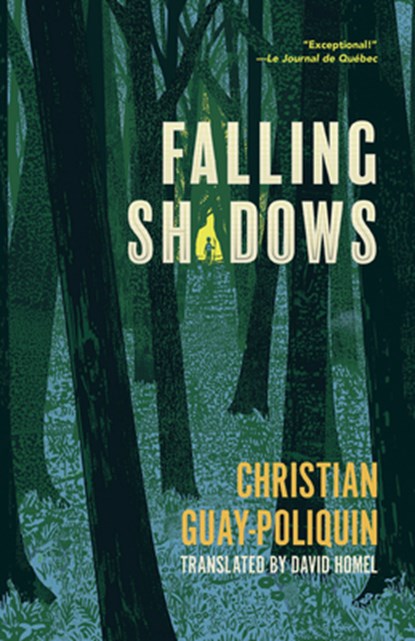 Falling Shadows, Christian Guay-Poliquin - Paperback - 9781772014518