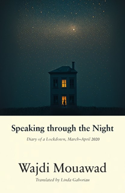 Speaking through the Night, Wajdi Mouawad - Paperback - 9781772015393