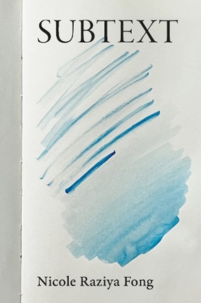 SUBTEXT, Nicole Raziya Fong - Paperback - 9781772017076
