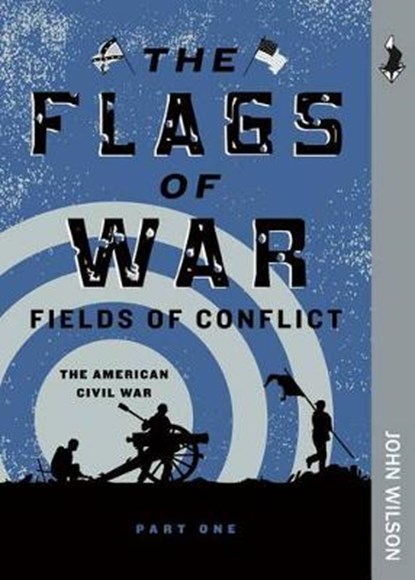 The Flags of War, WILSON,  John - Paperback - 9781772030709