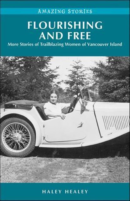 Flourishing and Free, Haley Healey - Ebook - 9781772033540