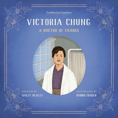 Victoria Chung, Haley Healey - Gebonden - 9781772035452