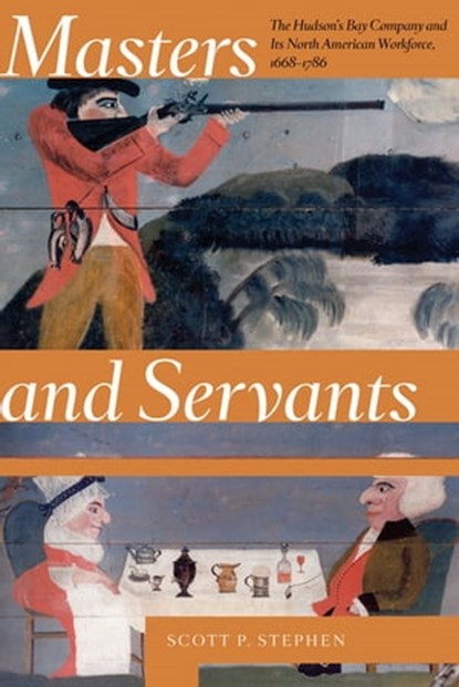 Masters and Servants, Scott P. Stephen - Ebook - 9781772124972