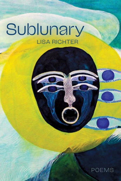 Sublunary, Lisa Richter - Paperback - 9781772128543