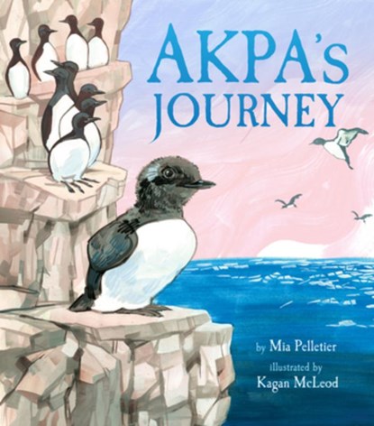 Akpa's Journey, Mia Pelletier - Gebonden - 9781772274295