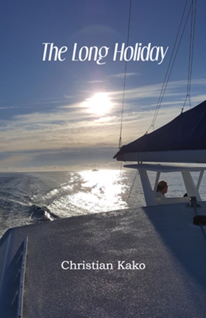The Long Holiday, Christian Kako - Paperback - 9781772311693