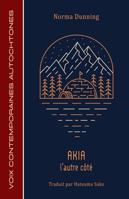 Akia: l'Autre Côté, Norma Dunning - Paperback - 9781772312195