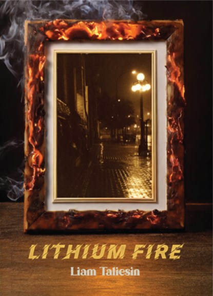 Lithium Fire, Liam Taliesin - Paperback - 9781772312249