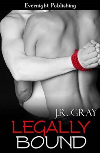 Legally Bound, J R Gray - Paperback - 9781772331370