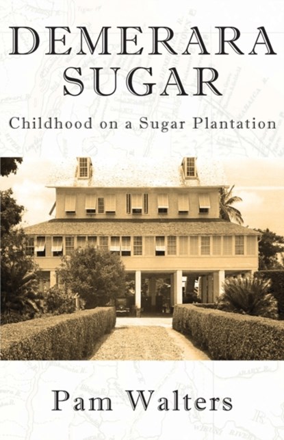 Demerara Sugar, Pam Walters - Paperback - 9781772441956