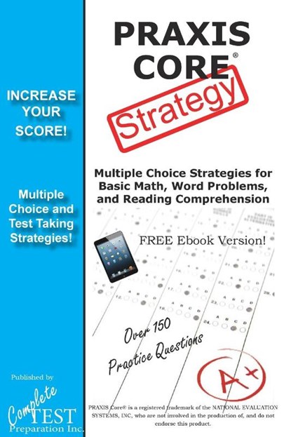 PRAXIS Core Test Strategy, Complete Test Preparation Inc - Paperback - 9781772450798