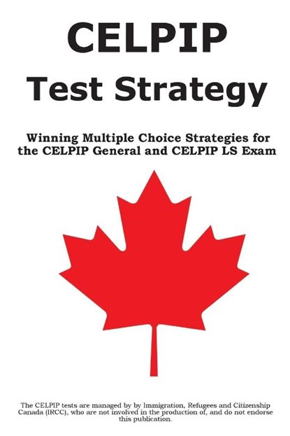 CELPIP Test Strategy, Complete Test Preparation Inc - Paperback - 9781772452778