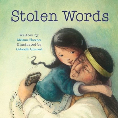 Stolen Words, Melanie Florence - Gebonden - 9781772600377
