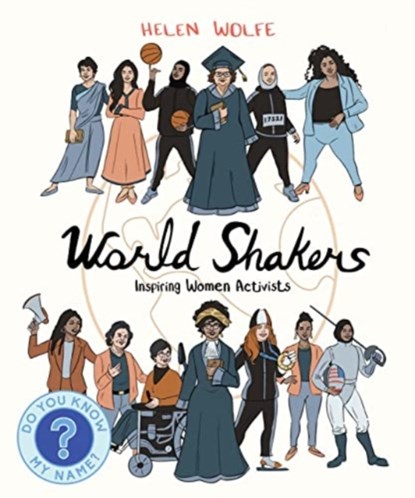 World Shakers, Helen Wolfe - Paperback - 9781772603224