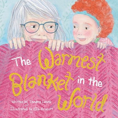 The Warmest Blanket in the World, Tamara Levine - Gebonden - 9781772604108