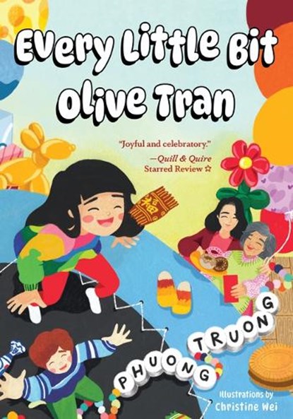 Every Little Bit Olive Tran, Phuong Truong - Paperback - 9781772604139