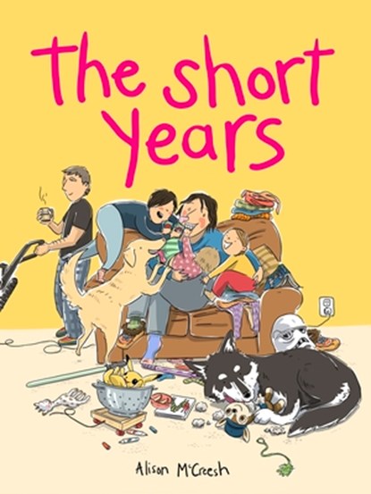 The Short Years, Alison McCreesh - Paperback - 9781772621211