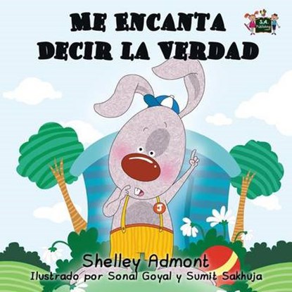 Me Encanta Decir la Verdad, ADMONT,  Shelley ; Books, Kidkiddos - Paperback - 9781772681826