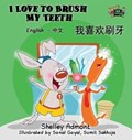 I Love to Brush My Teeth | Admont, Shelley ; Books, Kidkiddos | 