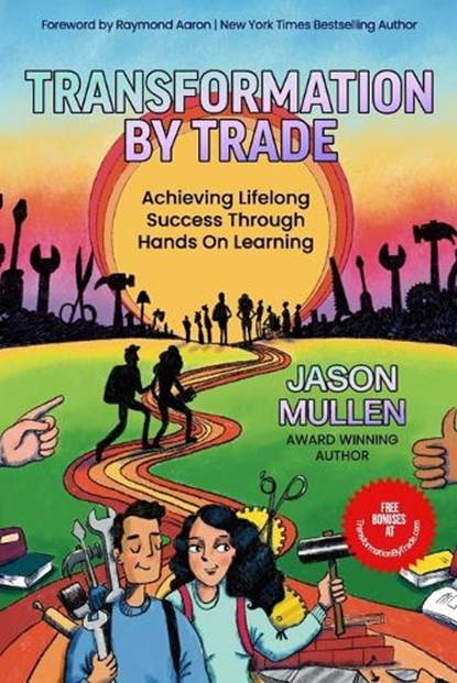 Transformation By Trade, Jason Mullen - Paperback - 9781772776058