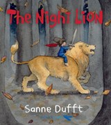 The Night Lion - Sanne Dufft - 9781772780413