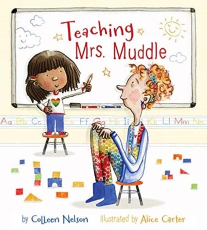 Teaching Mrs. Muddle, Colleen Nelson - Gebonden - 9781772781311