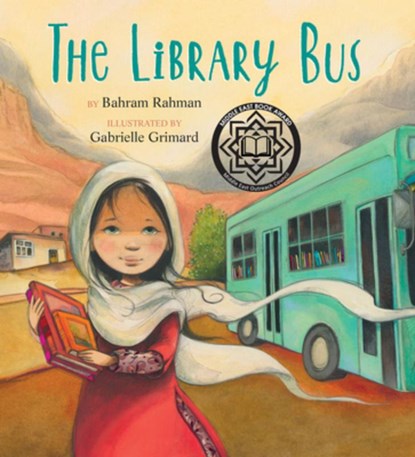 The Library Bus, Bahram Rahman - Paperback - 9781772782653