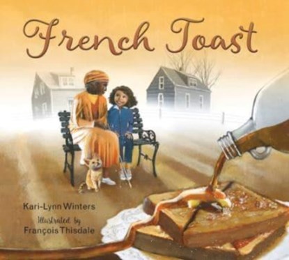 French Toast, Kari-Lynn Winters - Paperback - 9781772782943