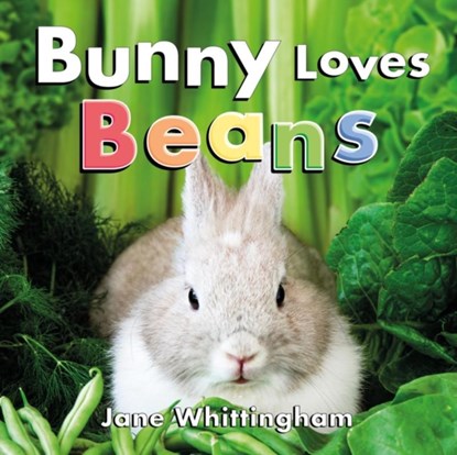 Bunny Loves Beans, Jane Whittingham - Gebonden - 9781772783018