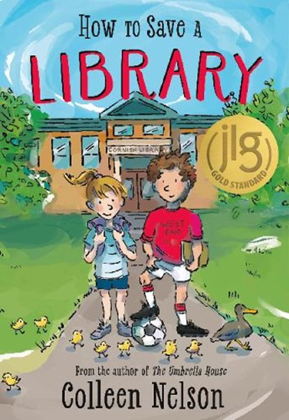 How to Save a Library, Colleen Nelson - Paperback - 9781772783650