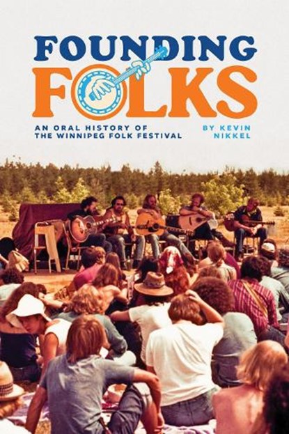 Founding Folks, Kevin Nikkel - Paperback - 9781772841107